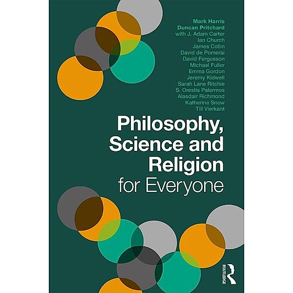 Philosophy, Science and Religion for Everyone, Duncan Pritchard, Mark Harris
