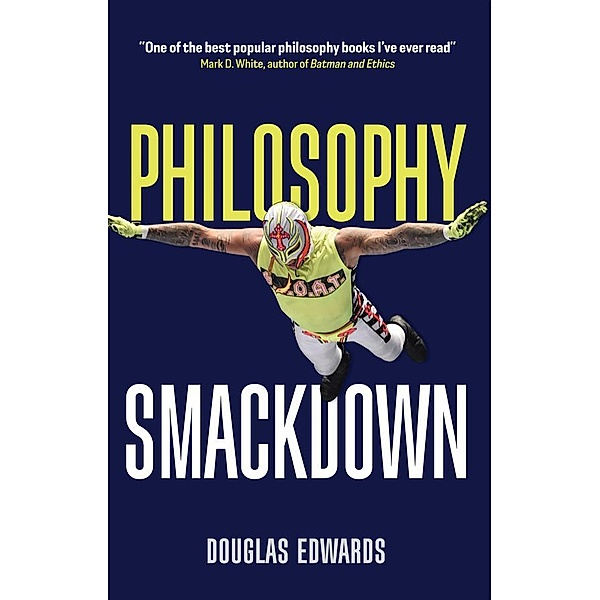 Philosophy Smackdown, Douglas Edwards