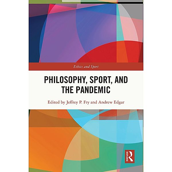 Philosophy, Sport and the Pandemic