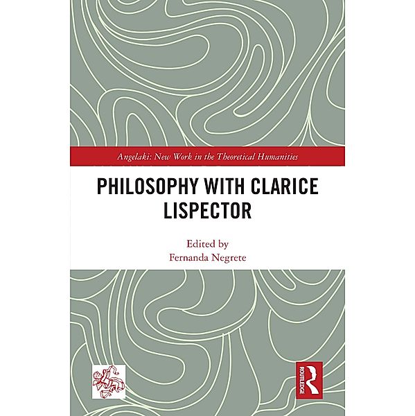 Philosophy with Clarice Lispector