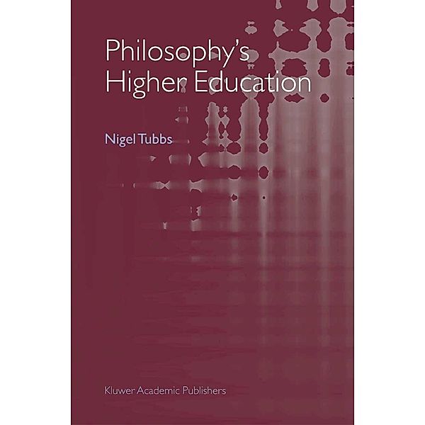 Philosophy's Higher Education, Nigel Tubbs