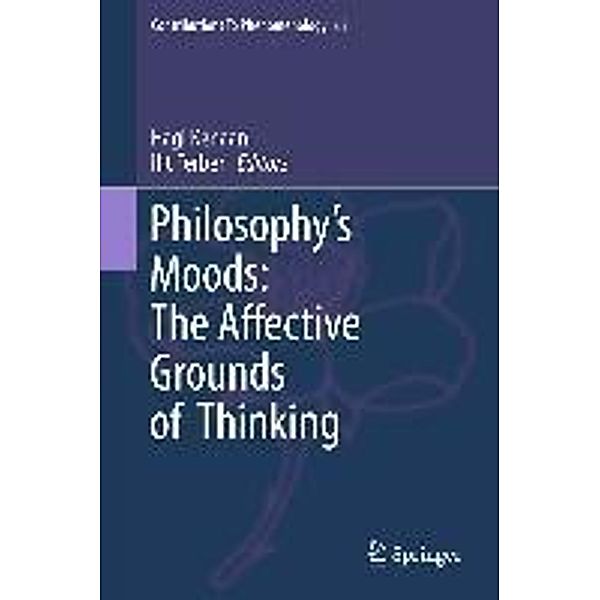 Philosophy's Moods: The Affective Grounds of Thinking / Contributions to Phenomenology Bd.63, Hagi Kenaan, Ilit Ferber