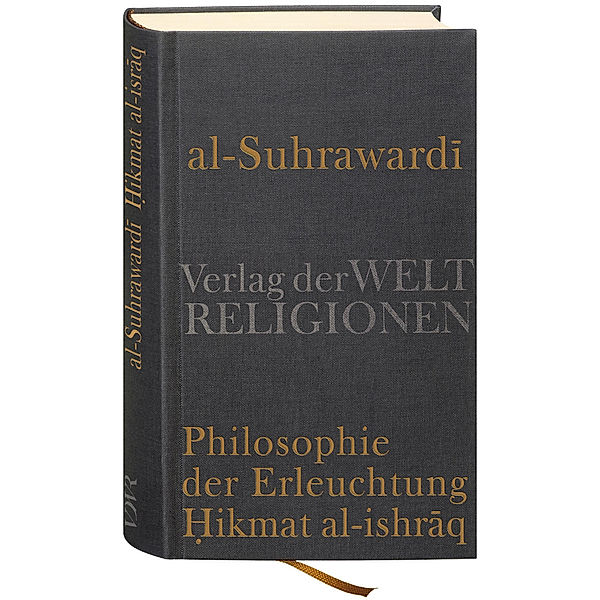 Philosphie der Erleuchtung, Shihab Al-Din Al-Suhrawardi