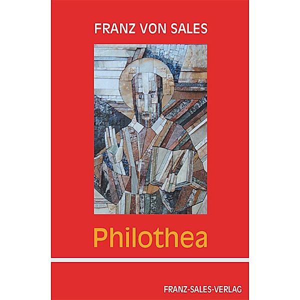 Philothea, Franz von Sales
