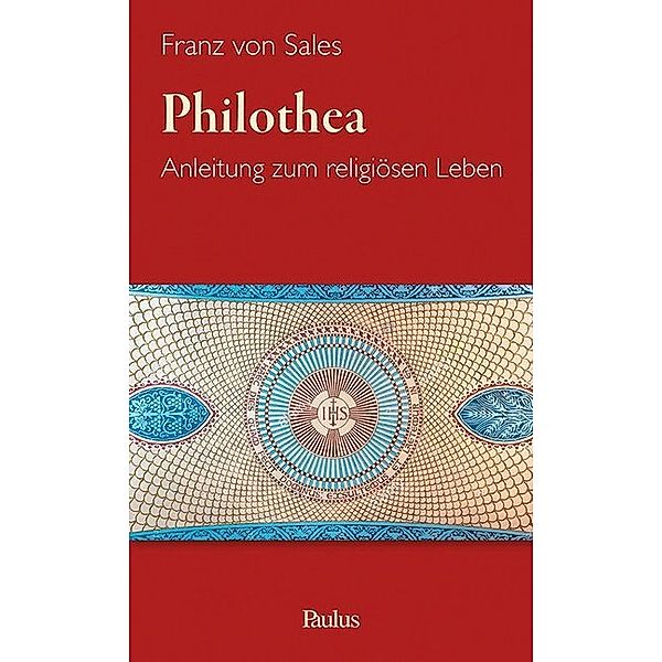 Philothea, Franz von Sales