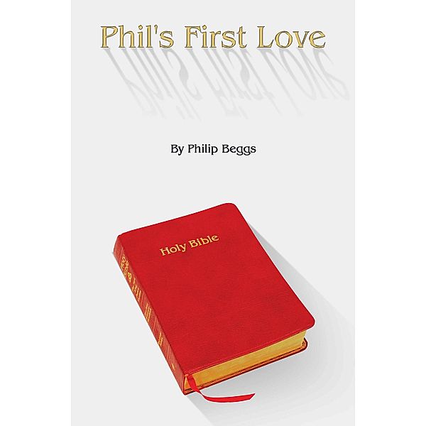 Phil's First Love, Philip Beggs