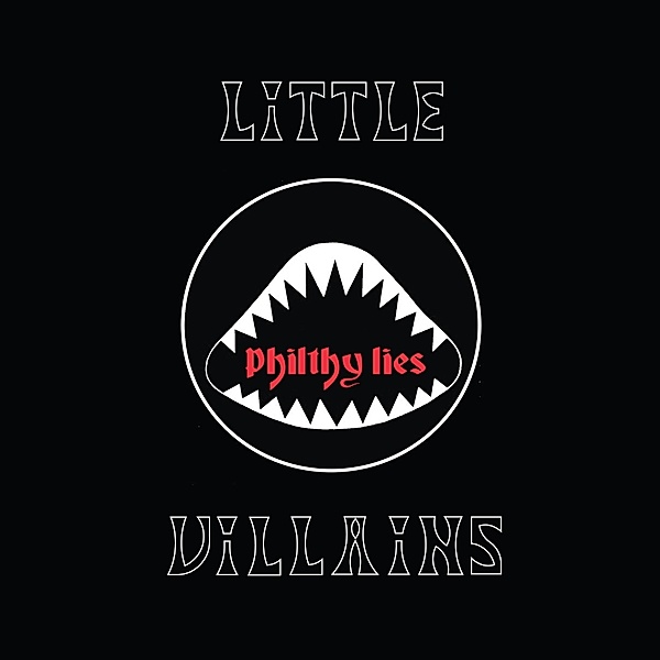 Philty Lies (Ltd) (Vinyl), Little Villains