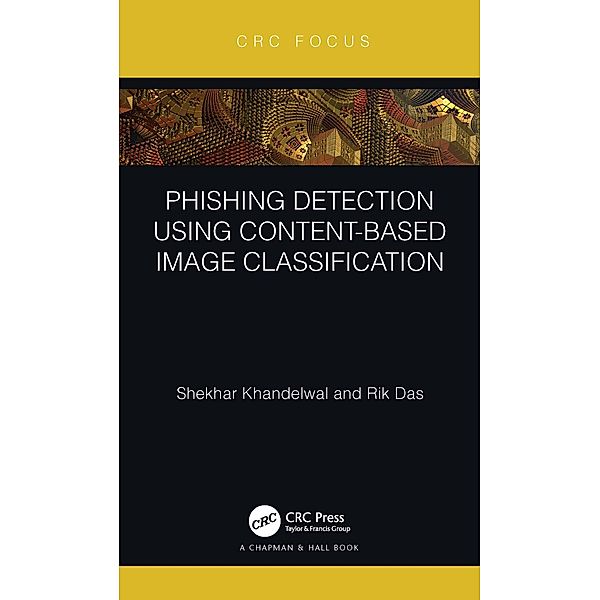 Phishing Detection Using Content-Based Image Classification, Shekhar Khandelwal, Rik Das