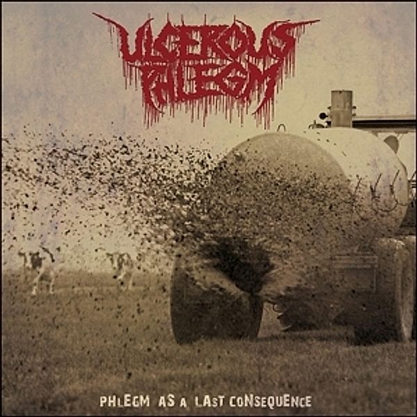 Phlegm As A Last Consequence (Vinyl), Ulcerous Phlegm