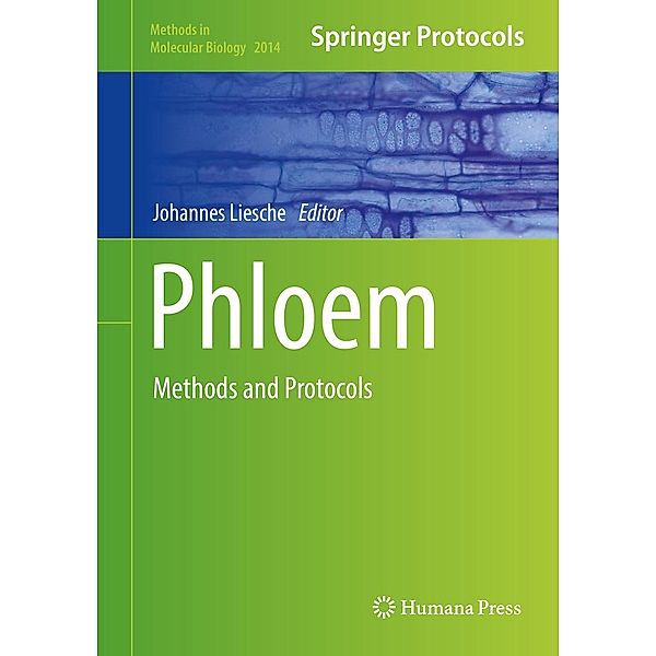 Phloem / Methods in Molecular Biology Bd.2014