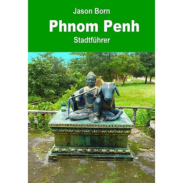 Phnom Penh, Jason Born