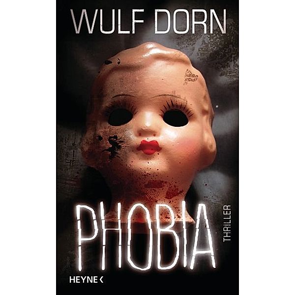 Phobia, Wulf Dorn