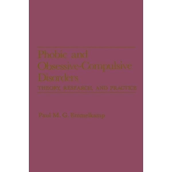 Phobic and Obsessive-Compulsive Disorders / The Plenum Behavior Therapy Series, Paul M. G. Emmelkamp