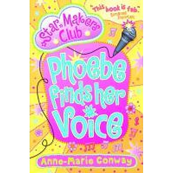 Phoebe Finds Her Voice, Anne-Marie Conway