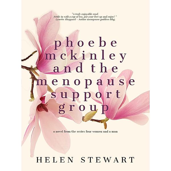 Phoebe McKinley and the Menopause Support Group, Helen Stewart