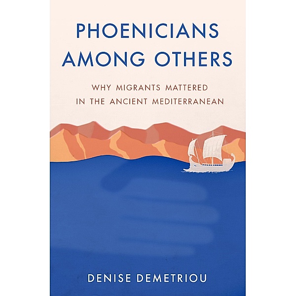 Phoenicians among Others, Denise Demetriou