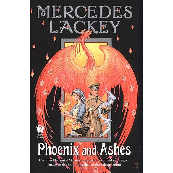 Phoenix and Ashes / Elemental Masters Bd.3, Mercedes Lackey