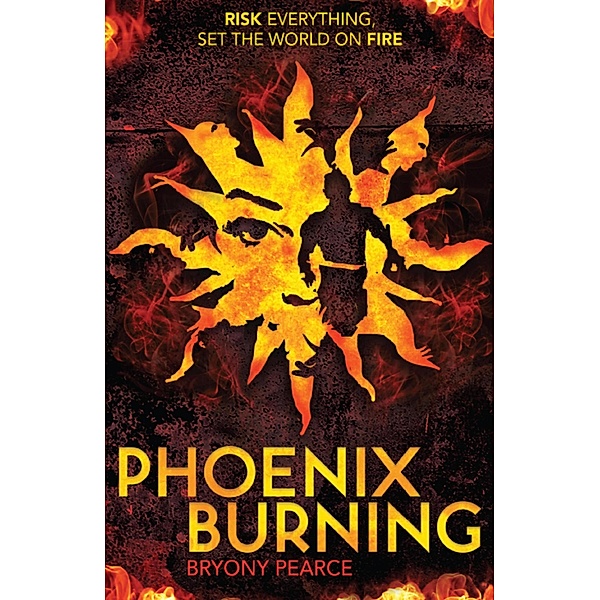 Phoenix Burning / Phoenix Series Bd.2, Bryony Pearce