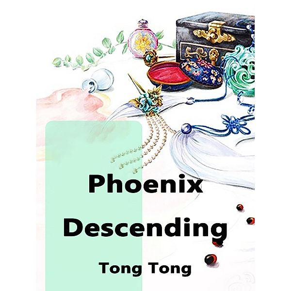 Phoenix Descending, Tong Tong
