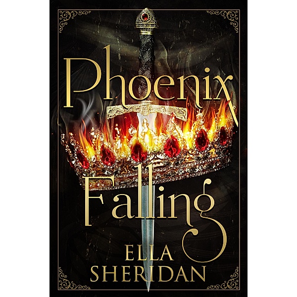 Phoenix Falling (Archai Warriors, #2) / Archai Warriors, Ella Sheridan