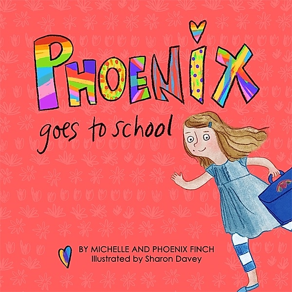 Phoenix Goes to School, Michelle Finch, Phoenix Finch