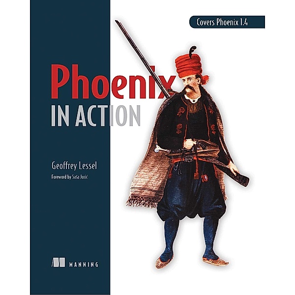 Phoenix in Action, Geoffrey Lessel