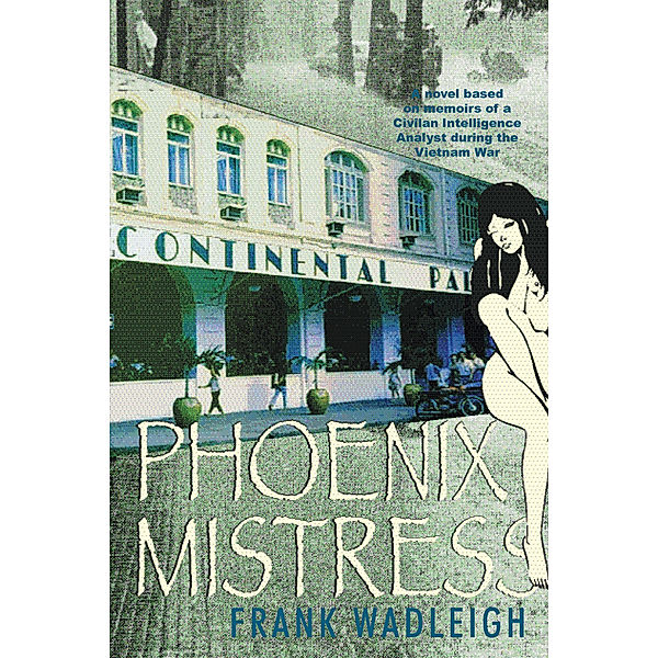 Phoenix Mistress, Frank Wadleigh