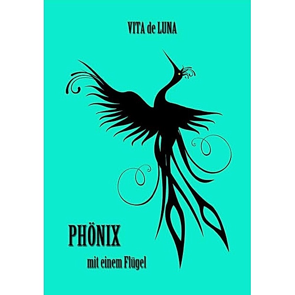 Phönix mit einem Flügel, Vita de Luna
