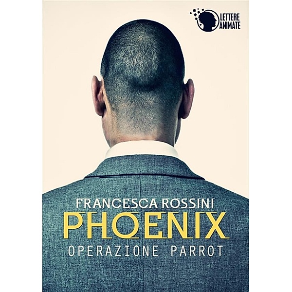 Phoenix - Operazione Parrot -, Francesca Rossini