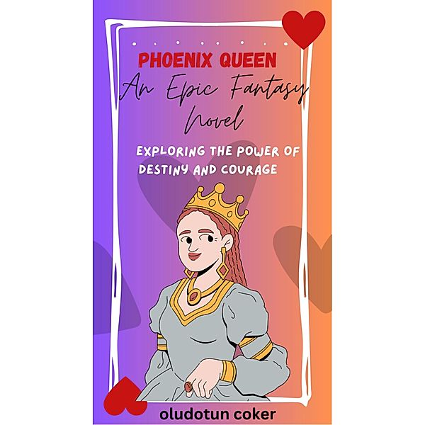 Phoenix Queen: An Epic Fantasy Novel, Oludotun Coker