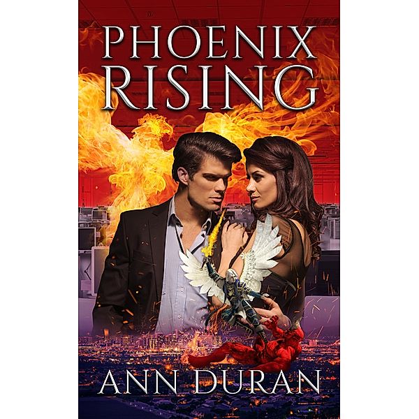 Phoenix Rising, Ann Duran