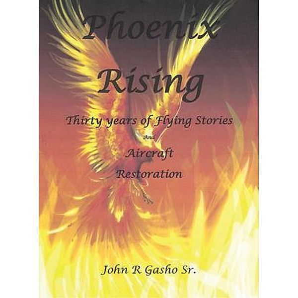 Phoenix Rising, John Gasho