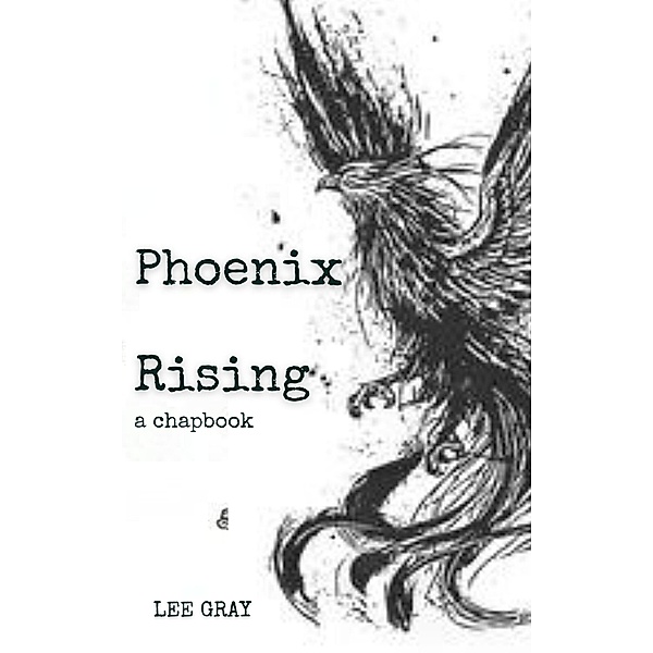 Phoenix Rising, Lee Gray