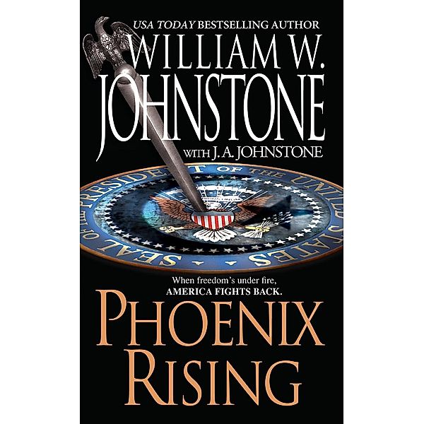 Phoenix Rising / Phoenix Rising Bd.1, William W. Johnstone, J. A. Johnstone