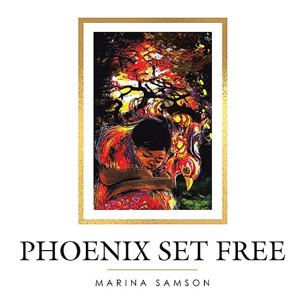 Phoenix Set Free, Marina Samson