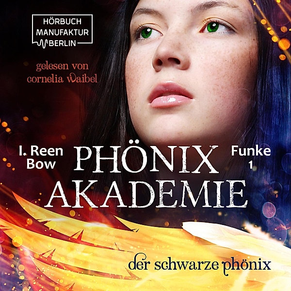 Phönixakademie - 1 - Der schwarze Phönix, I. Reen Bow