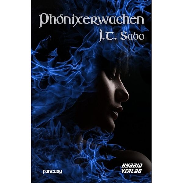 Phönixerwachen, J. T. Sabo