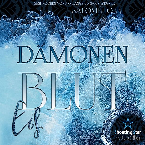 Phönixsaga - 2 - Dämonenblut: Eis, Salomé Joell, Samantha J. Green