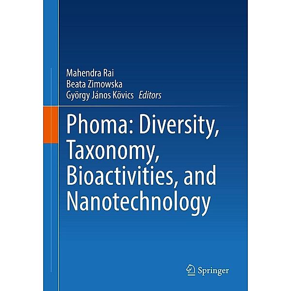 Phoma: Diversity, Taxonomy, Bioactivities, and Nanotechnology