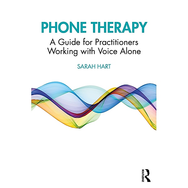 Phone Therapy, Sarah Hart
