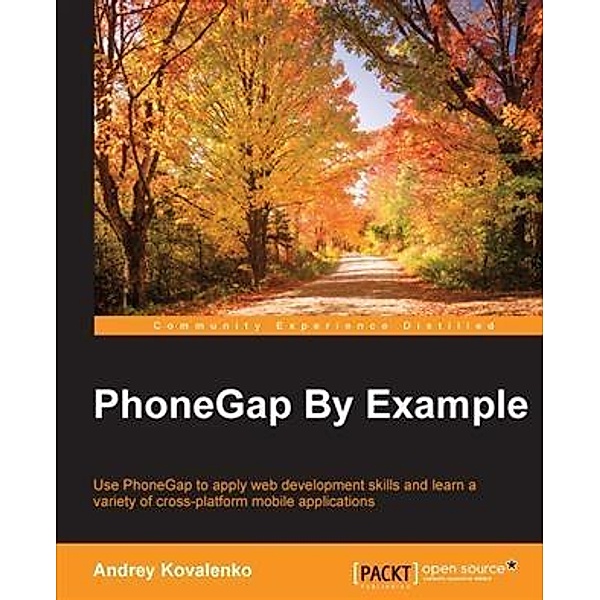 PhoneGap By Example, Andrey Kovalenko