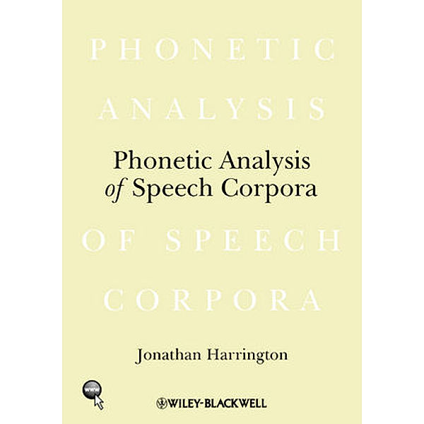 Phonetic Analysis of Speech Corpora, Jonathan Harrington