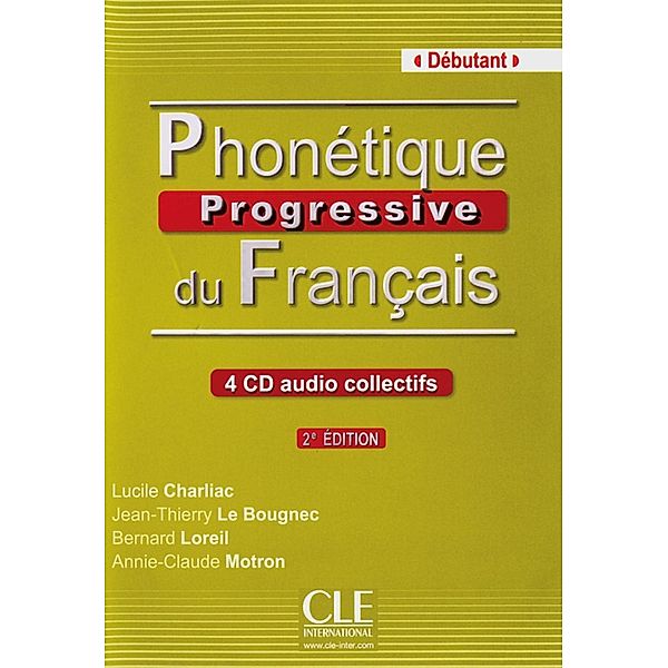 Phonétique progressive du Français, Niveau débutant, 2e édition, 4 Audio-CDs