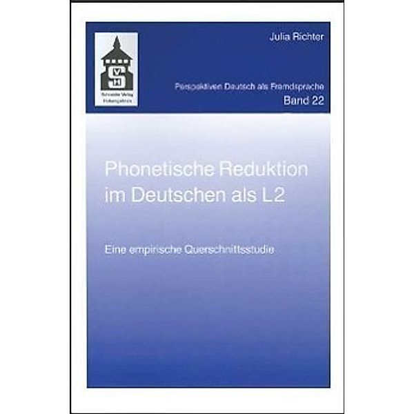 Phonetische Reduktion im Deutschen als L2, Julia Richter