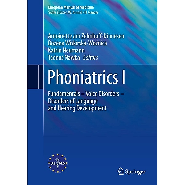 Phoniatrics I / European Manual of Medicine