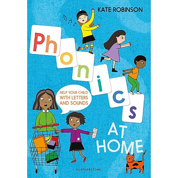 Phonics at Home / Bloomsbury Education, Kate Robinson