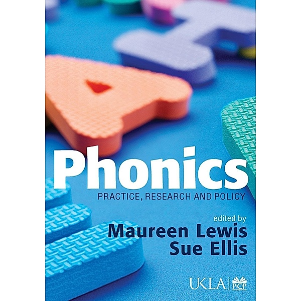 Phonics / Published in association with the UKLA