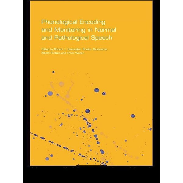 Phonological Encoding and Monitoring in Normal and Pathological Speech