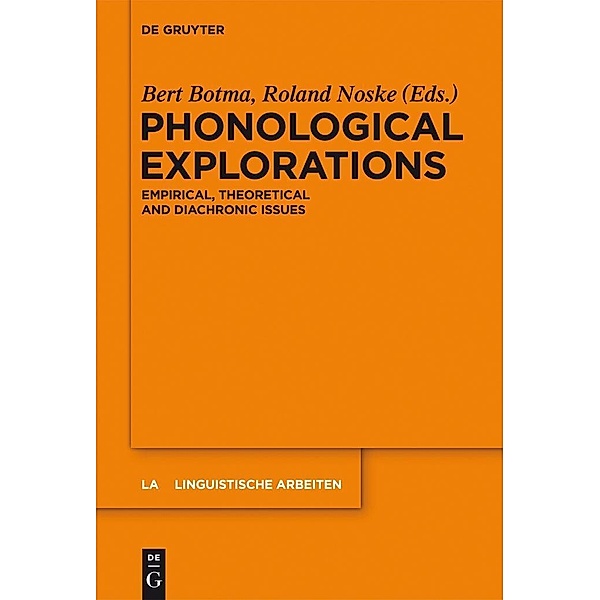 Phonological Explorations / Linguistische Arbeiten Bd.548