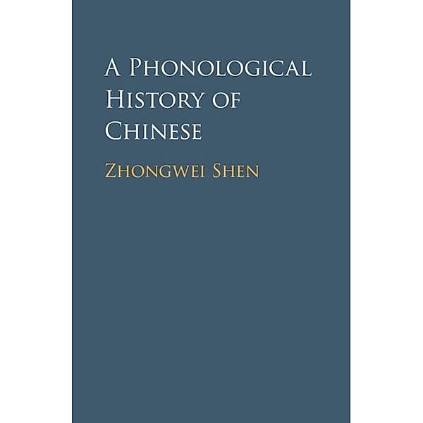 Phonological History of Chinese, Zhongwei Shen